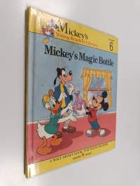Mickey`s Magic Bottle : Mickey´s young readers library volume 6