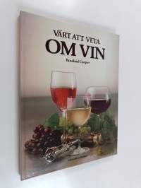 Värt att veta om vin