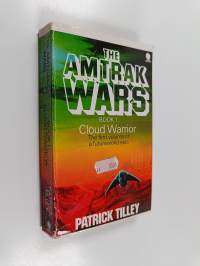 Amtrak Wars 1 : Cloud warrior