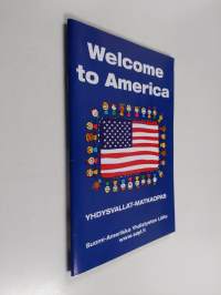 Welcome to America : Yhdysvallat-matkaopas