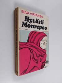 Hyvästi Monrepoo : tyttöromaani