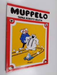 Muppelo tapaa robotti Välkyn