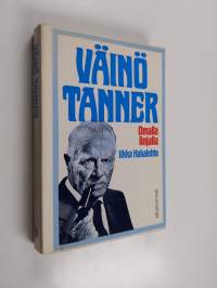 Väinö Tanner : omalla linjalla