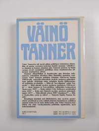 Väinö Tanner : omalla linjalla