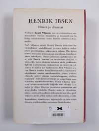 Henrik Ibsen : elämä ja draamat