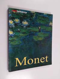 Claude Monet : Elämä ja tuotanto
