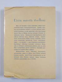 Etsin miestä itselleni