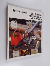 Grillataan, savustetaan, viihdytään