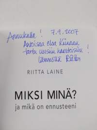 Miksi minä : ja mikä on ennusteeni (signeerattu, tekijän omiste)