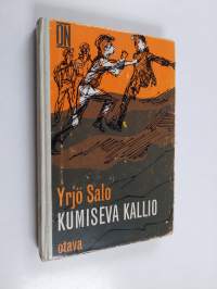 Kumiseva kallio : Seikkailuromaani