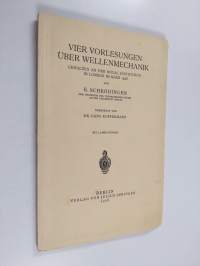 Vier Vorlesungen Über Wellenmechanik, Gehalten an der Royal Institution in London im März 1928