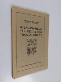 Mitä jokaisen tulee tietää teosofiasta (1919)