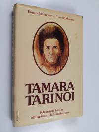 Tamara tarinoi : selvänäkijä kertoo elämästään ja kokemuksistaan