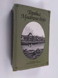 Maamme kirja : Kansanpainos Paavo Cajanderin suomennoksen pohjalla 1981 ilmestyneestä loistopainoksesta