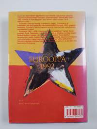 Eurooppa 1992 : mitä yhdentymisestä on tiedettävä
