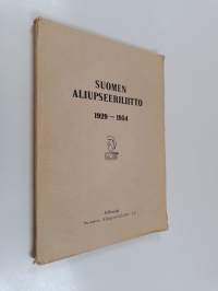Suomen aliupseeriliitto 1929-1954