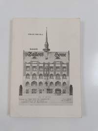 Merimiespalvelutoimiston julkaisu ; [Sjömansservicebyråns publikation] - Sailors Home : kertomus