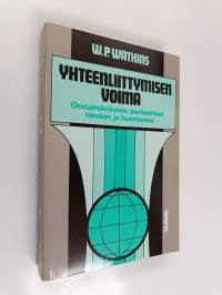 Yhteenliittymisen voima : osuustoiminnan periaatteet tänään ja huomenna
