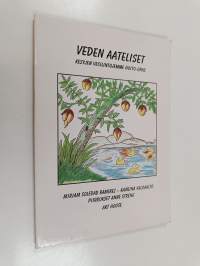 Veden aateliset : kesyjen vesilintujemme hoito-opas