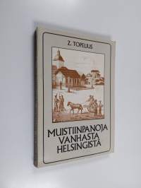 Muistiinpanoja vanhasta Helsingistä