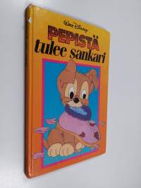 Pepistä tulee sankari : Disneyn satulukemisto