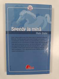 Humlebyn talli 1-2 : Speedy ja minä ; Kahdenlaisia ystäviä