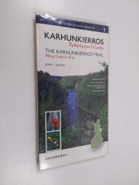 Karhunkierros : retkeilyopas &amp; kartta = The Karhunkierros trail : hiking guide &amp; map