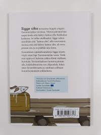 Ole varovainen! Sigge siika