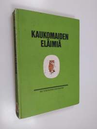 Kaukomaiden eläimiä