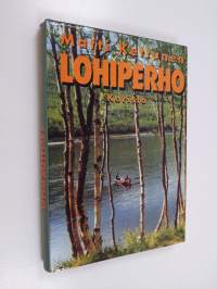 Lohiperho : eräkertomuksia