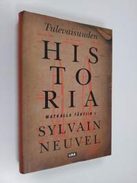 Tulevaisuuden historia (UUDENVEROINEN)