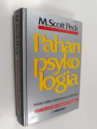 Pahan psykologia : pahan vallan voittamisesta elämässä