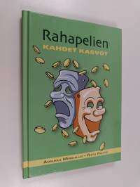 Rahapelien kahdet kasvot