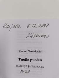 Tuolle puolen : haikuja ja tankoja (signeerattu, tekijän omiste)