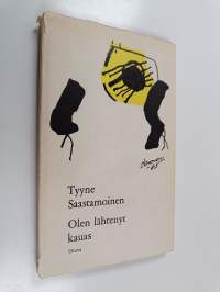 Olen lähtenyt kauas
