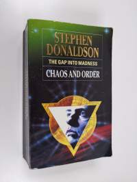 Chaos and order : The gap into madness (Painovirheellinen)