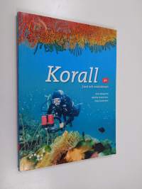 Korall 1 : Livet och evolutionen