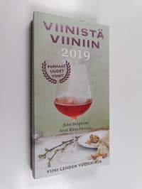 Viinistä viiniin 2019 : Viini-lehden vuosikirja