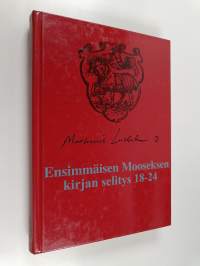 Ensimmäisen Mooseksen kirjan selitys 18-24