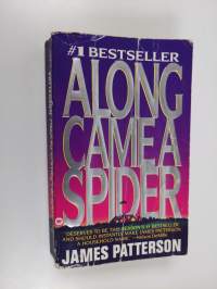 Along came a spider