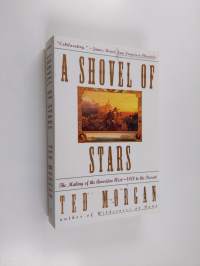 Shovel Of Stars - The Making of the American West 1800 to the Present