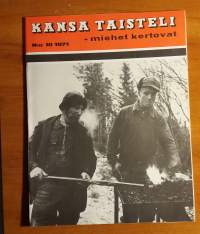 Kansa taisteli - miehet kertovat 10/1971