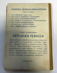 Petturien perässä
