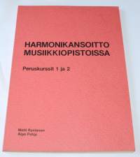 Harmonikansoitto musiikkiopistoissa : peruskurssit 1 ja 2