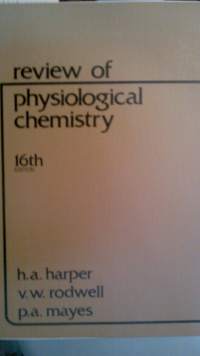Review of physiological chemistry