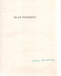 Maan puolesta - Urho Kekkosen puheita ja kirjoituksia 1938-1955. Signeerattu