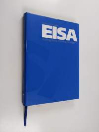 EISA - Looking Back, Moving Forward : 25 Years of Excellence