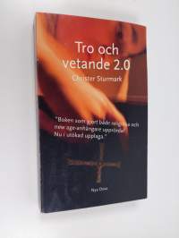 Tro och vetande 2.0 : om förnuft, humanism och varför människor tror på konstiga saker : en liten bok om stora frågor