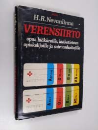 Verensiirto : Opas lääkäreille, lääketieteen opiskelijoille ja sairaanhoitajille