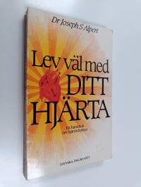 Lev väl med ditt hjärta : en handbok om hjärtinfarkter